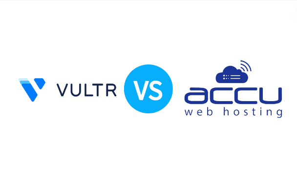 2022年Vultr-VS-Accuwebhosting-VPS主机产品对比