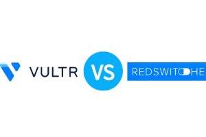2023年Vultr VS Redswitches 欧洲裸金属服务器产品对比