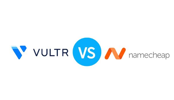 2023年Vultr VS Namecheap VPS主机产品对比