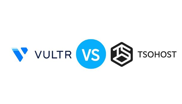 2023年Vultr VS Tsohost 完全托管VPS主机产品对比